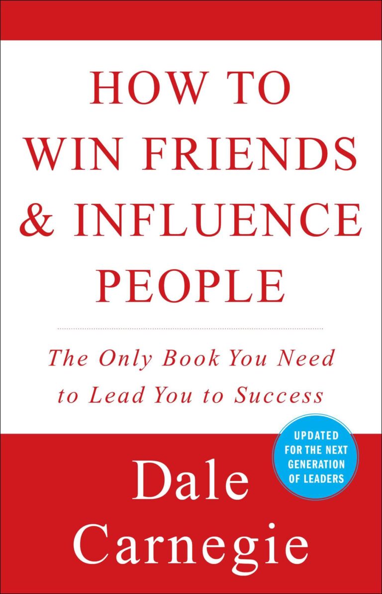 How To Win Friends And Influence People Dale Carnegie