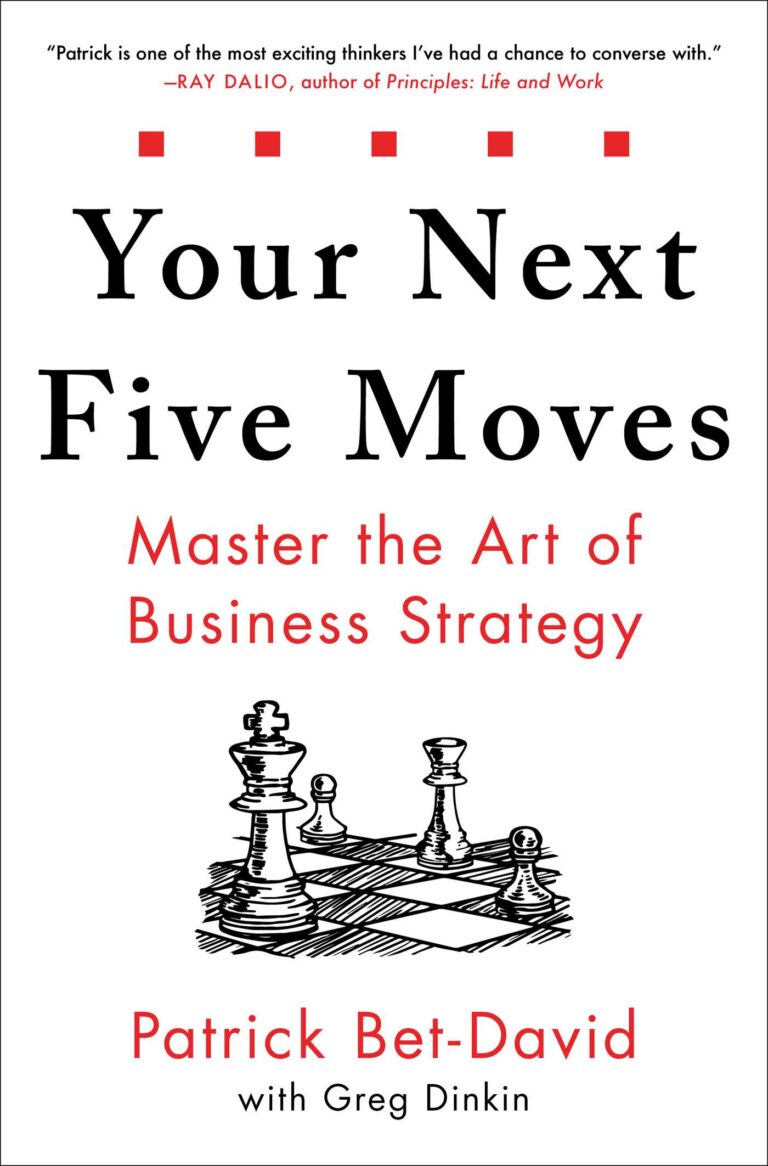 Your Next Five Moves - Patrick Bet-David